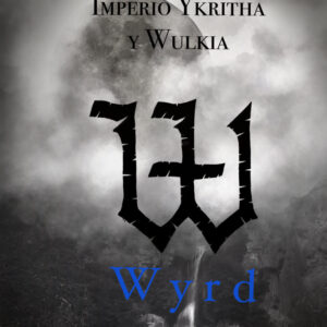 Reinos: Imperio Ykritha y Wulkia